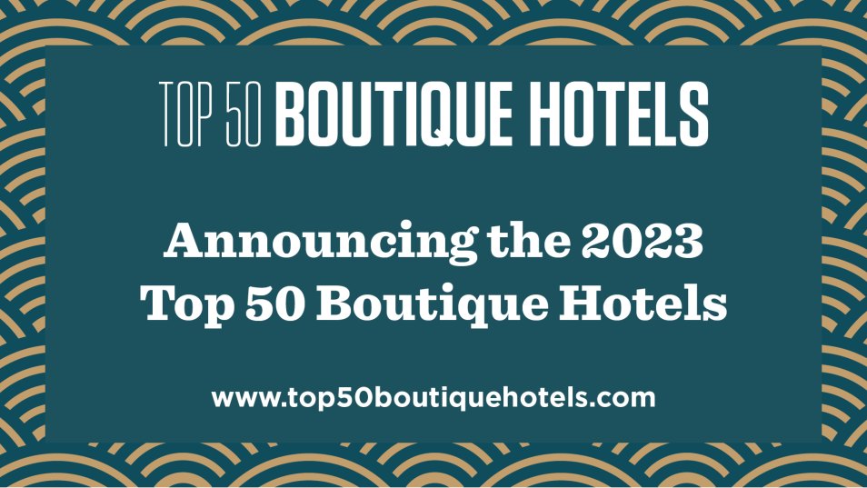 dark turquoise background with text saying 'announcing the 2023 top 50 boutique hotels' with a website link below